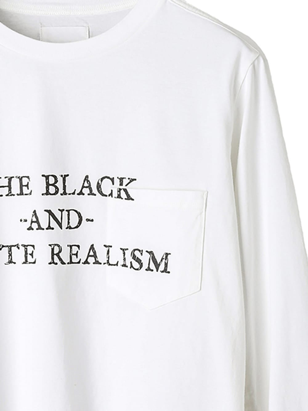 L/S T-shirt "the black-and-white realism"