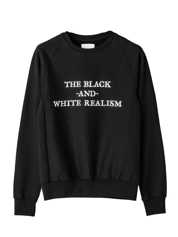 crew neck  sweat shirt "the black-and-white realism"